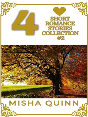 cover image of 4 Short Romance Stories Collection #2